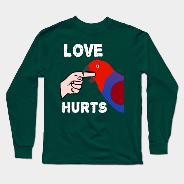 Love Hurts Eclectus Female Parrot Biting Long Sleeve T-Shirt by Einstein Parrot